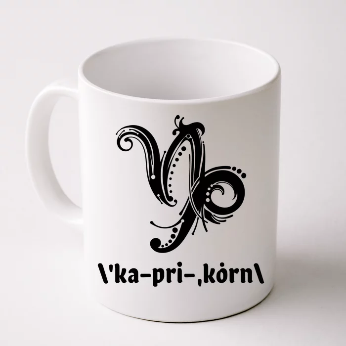 Cool Saying Capricorn Horoscope Zodiac Sign Esotericism Gift Front & Back Coffee Mug