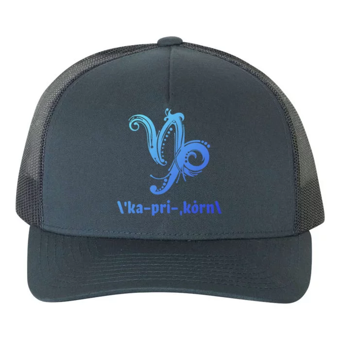 Cool Saying Capricorn Horoscope Zodiac Sign Esotericism Gift Yupoong Adult 5-Panel Trucker Hat