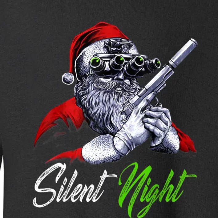 Christmas Santa Claus Guns Silent Night Santa Toddler Sweatshirt