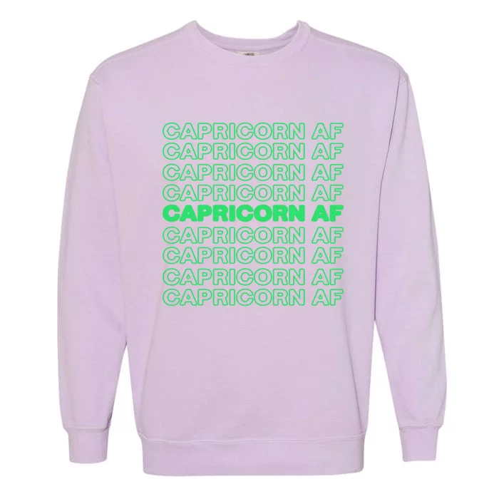 Cool Saying Capricorn Zodiac Horoscope Astronomy Funny Gift Garment-Dyed Sweatshirt