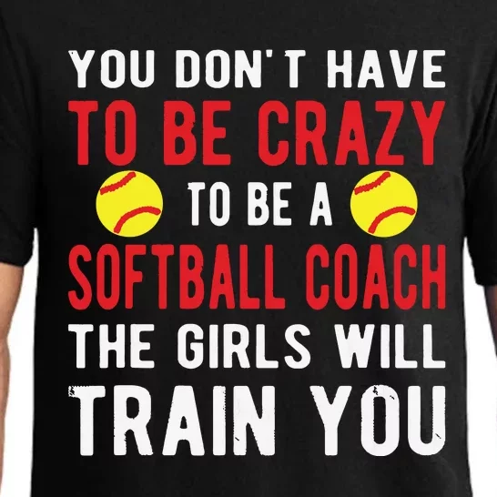 Crazy Softball Coach Softball Coaching Pajama Set