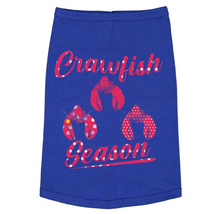 Crawfish Season Crayfish Cook Boil Lobster Gift Doggie Tank