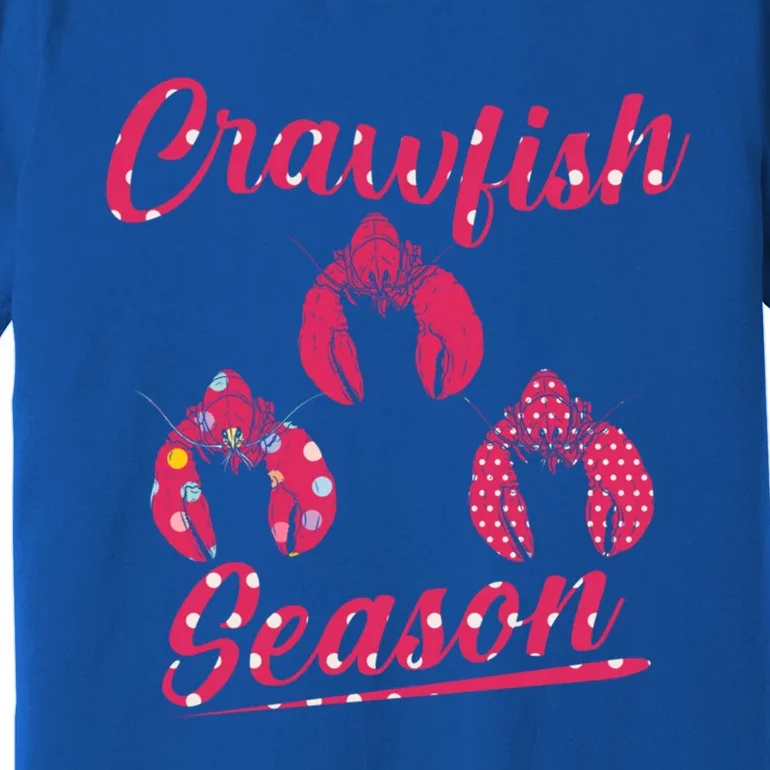 Crawfish Season Crayfish Cook Boil Lobster Gift Premium T-Shirt