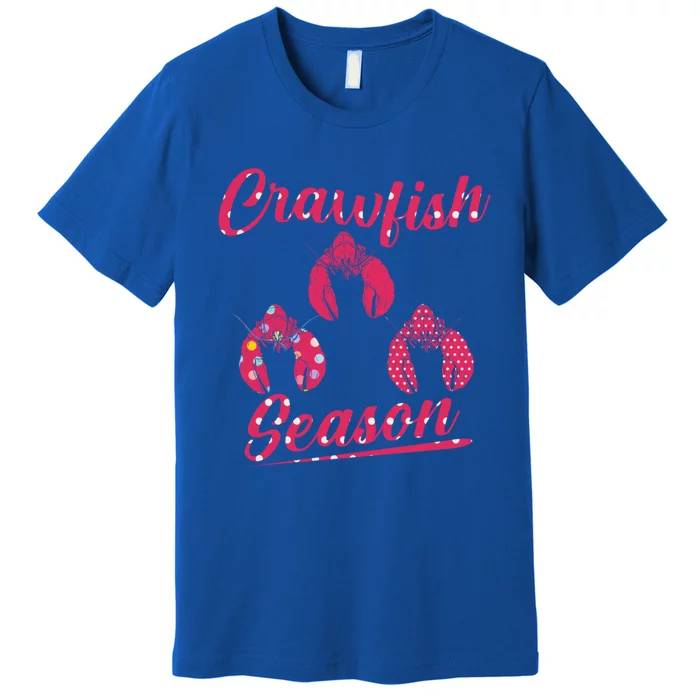 Crawfish Season Crayfish Cook Boil Lobster Gift Premium T-Shirt