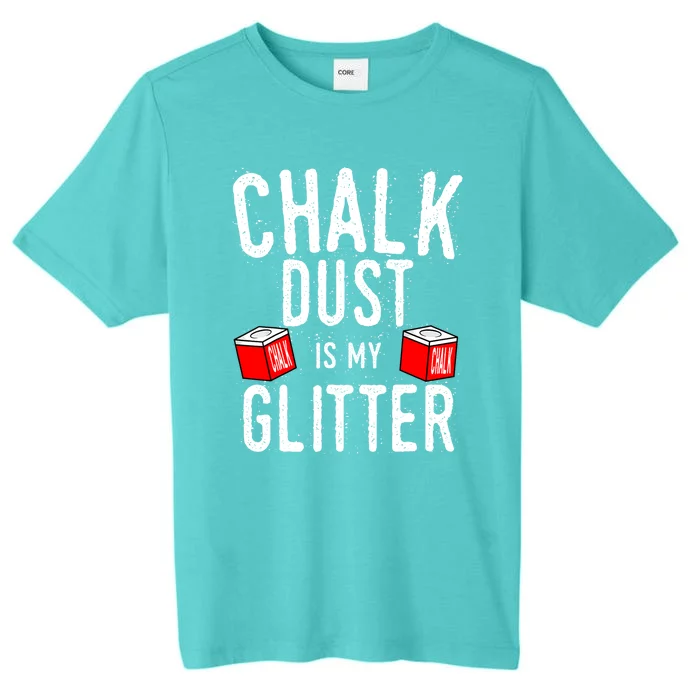 Cute Sport Chalk Dust Is My Billiard Player Snooker Gift ChromaSoft Performance T-Shirt