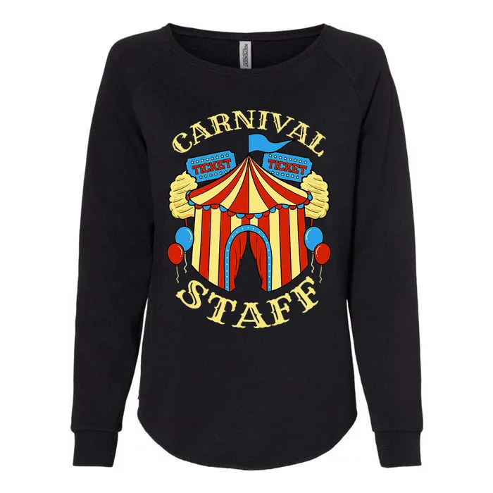 Carnival Staff Circus Event Security Ringmaster Lover Quote Womens California Wash Sweatshirt