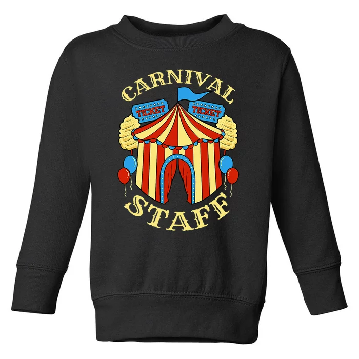 Carnival Staff Circus Event Security Ringmaster Lover Quote Toddler Sweatshirt