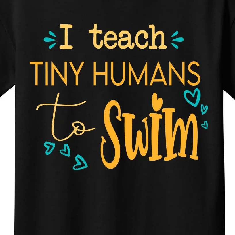 cool swim coach I teach tiny humans to swim swimming teacher Kids T-Shirt