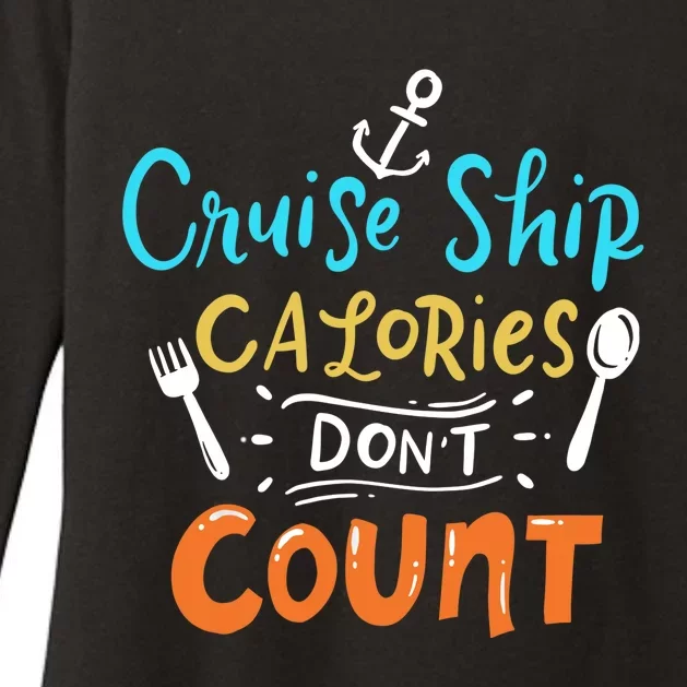 Cruise Ship Calories Don't Count Womens CVC Long Sleeve Shirt