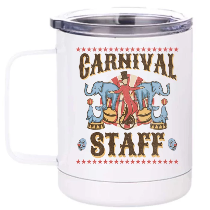 Carnival Staff Carnival Front & Back 12oz Stainless Steel Tumbler Cup