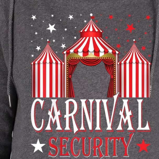 Carnival Security Circus Theme Amusement Park Carnival Party Womens Funnel Neck Pullover Hood