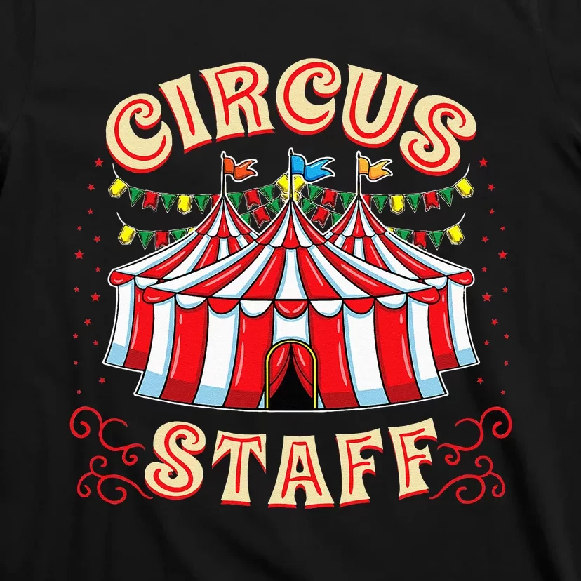 Circus Staff Circus Themed Party T-Shirt