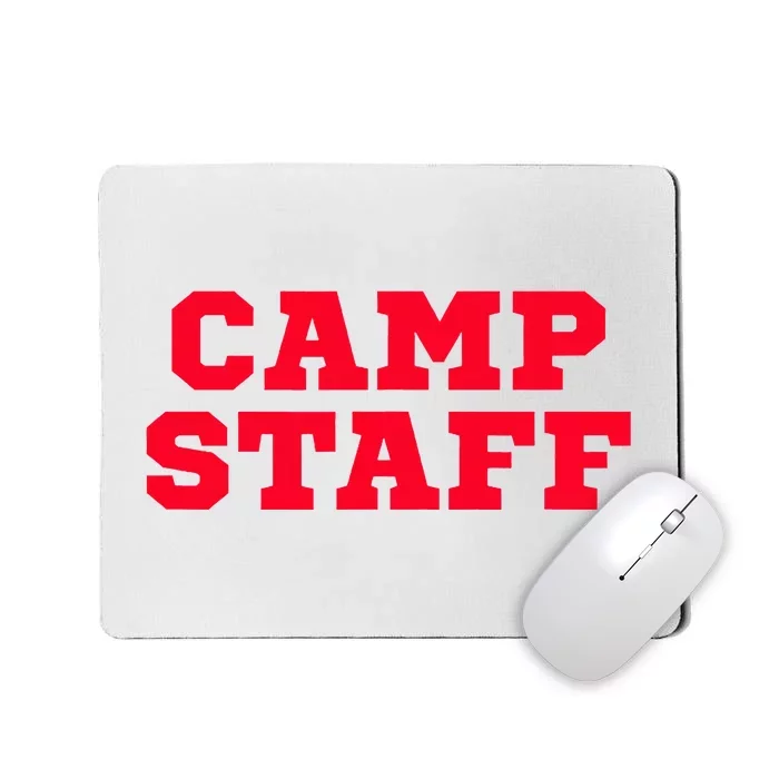 Camp Staff Mousepad