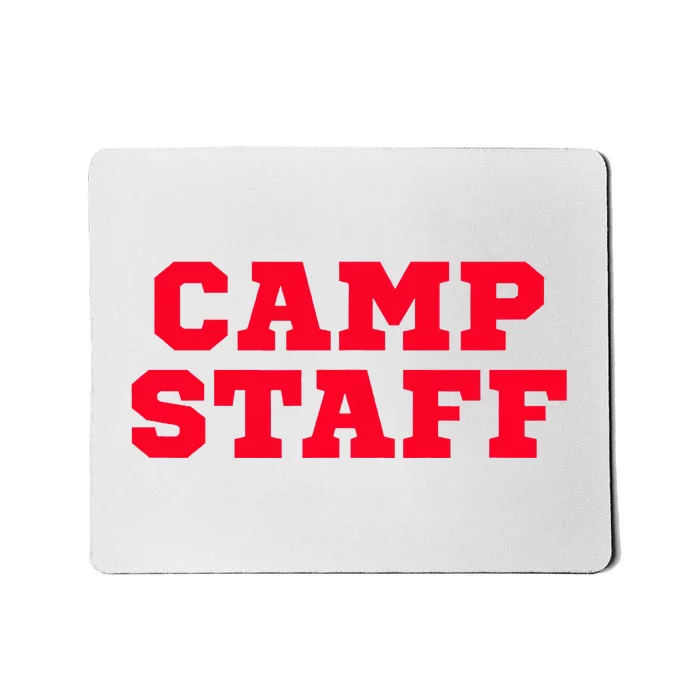 Camp Staff Mousepad