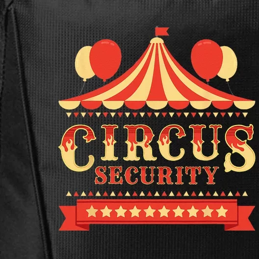 Circus Security Circus Birthday Party Circus Costume City Backpack