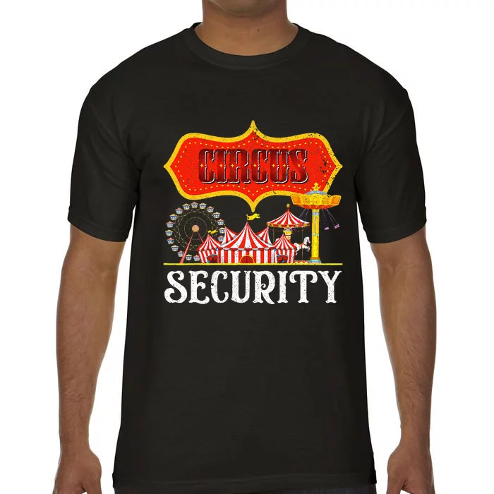 Circus Security Carnival Costume Carny Event Staff Circus Comfort Colors T-Shirt