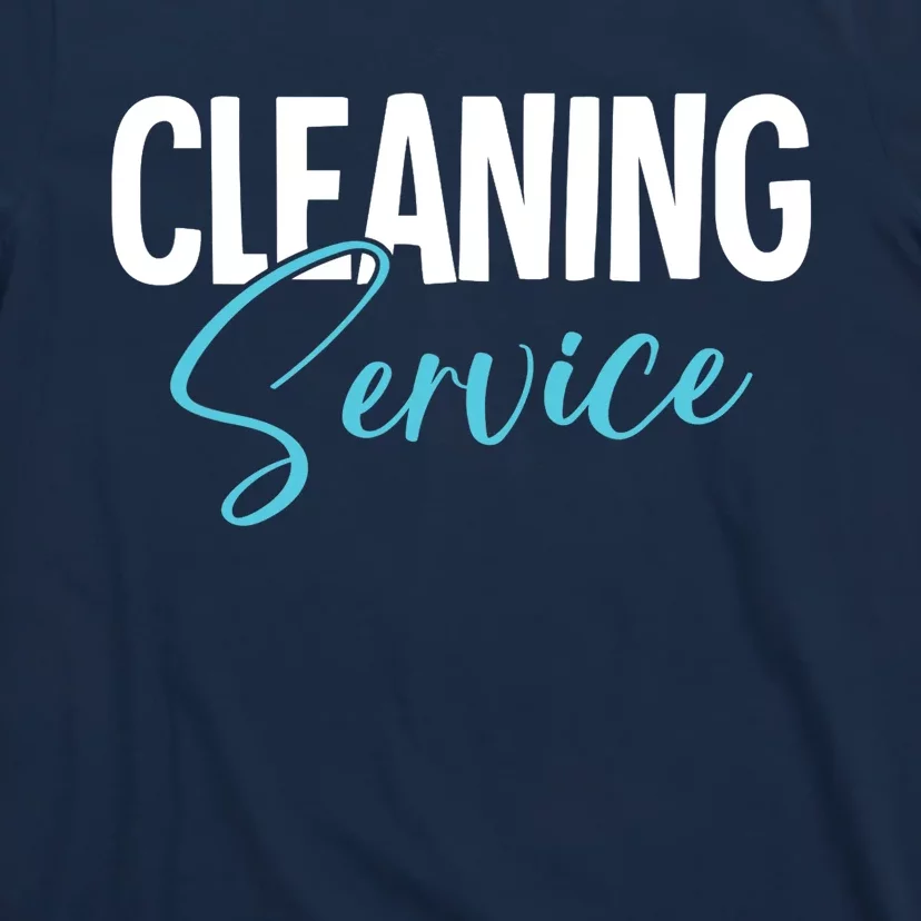 Cleaning Service T-Shirt