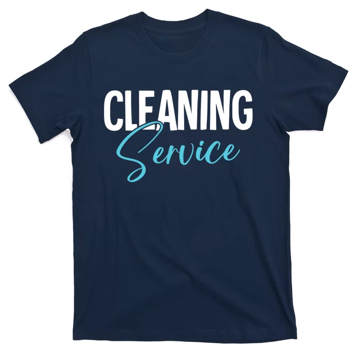 Cleaning Service T-Shirt