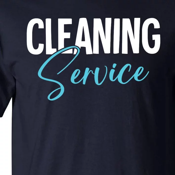 Cleaning Service Tall T-Shirt