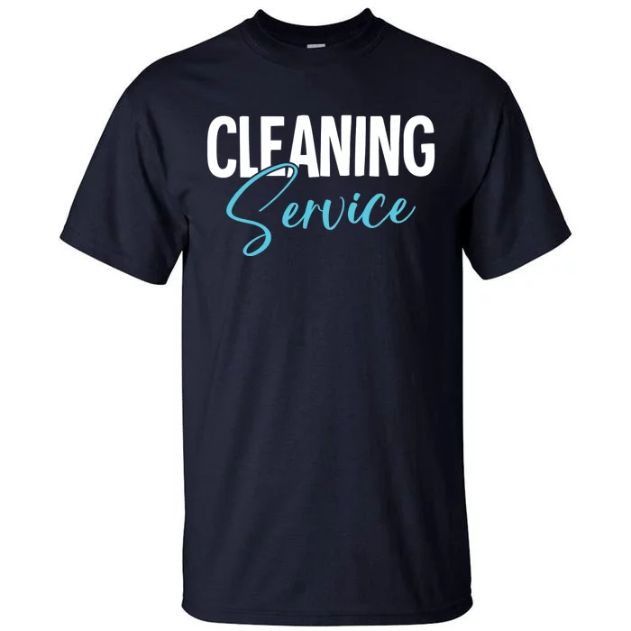 Cleaning Service Tall T-Shirt