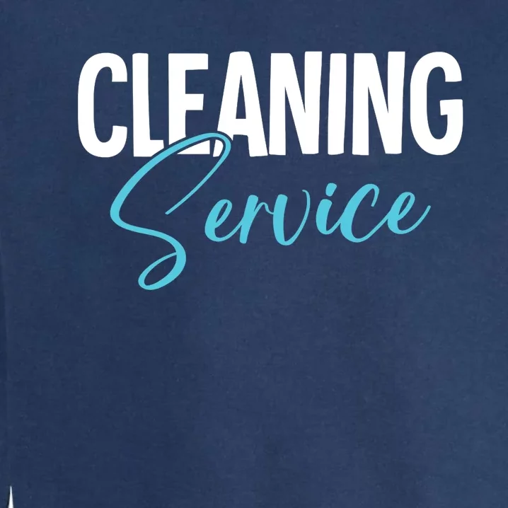 Cleaning Service Garment-Dyed Sweatshirt