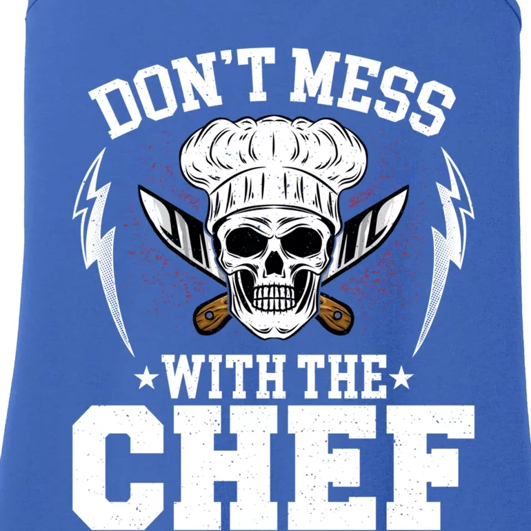 Cook Sous Chef Culinary Head Chef Dont Mess With The Chef Gift Ladies Essential Tank