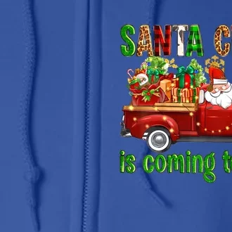 Christmas Santa Claus Is Coming To Town Xmas Red Truck Pjs Gift Full Zip Hoodie