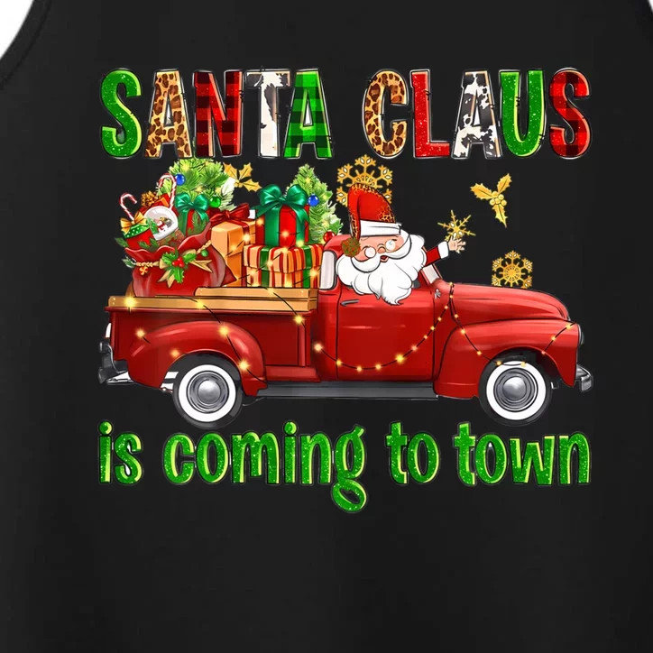 Christmas Santa Claus Is Coming To Town Xmas Red Truck Pjs Gift Performance Tank