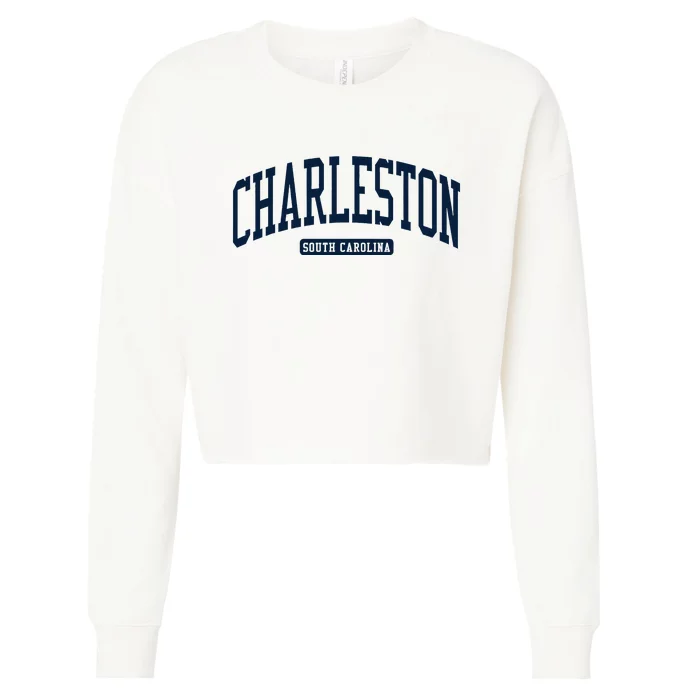 Charleston South Carolina Sc College University Style Cropped Pullover Crew