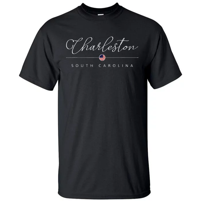 Charleston South Carolina Sc On Charleston Tall T-Shirt