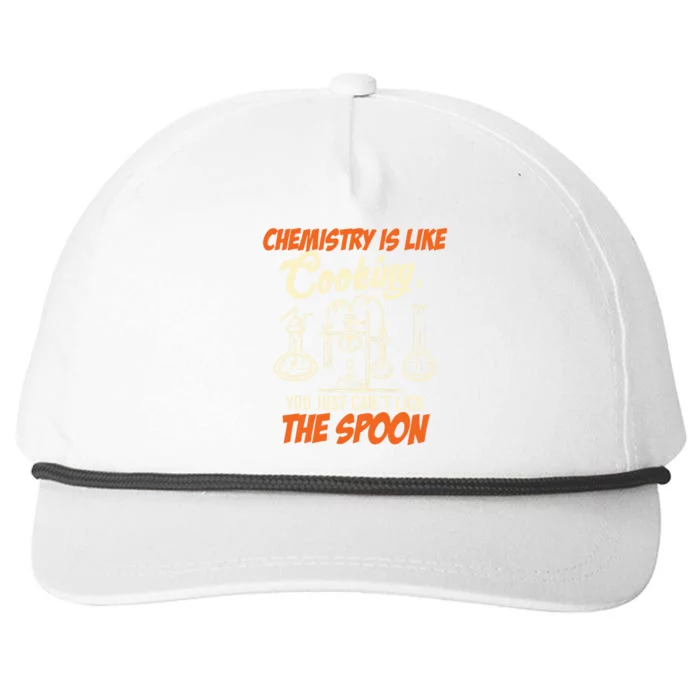 Chemistry Students Chemistry Is Like Cooking Chemist Snapback Five-Panel Rope Hat