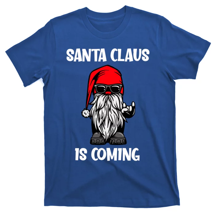 Cool Santa Claus Is Coming Christmas Cool Gift T-Shirt