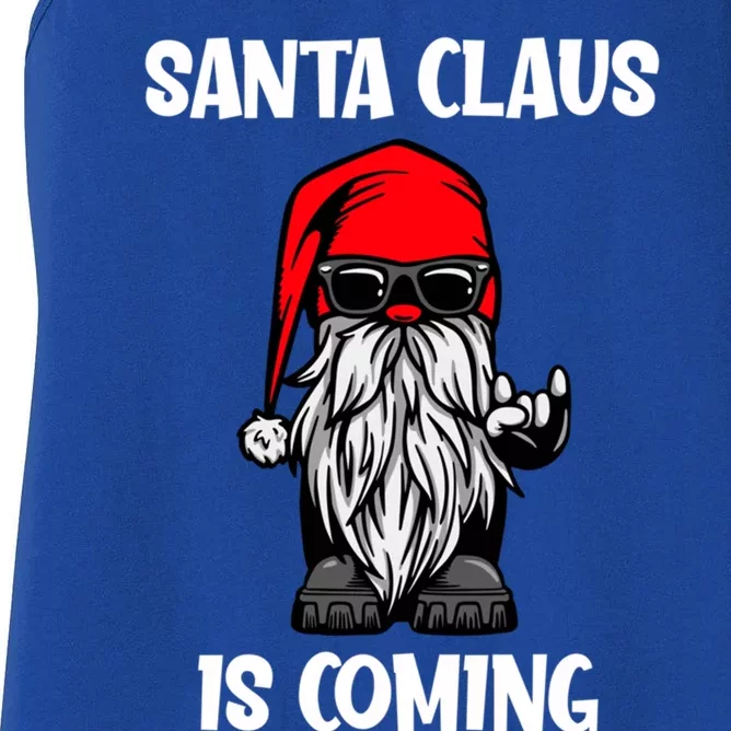 Cool Santa Claus Is Coming Christmas Cool Gift Women's Racerback Tank