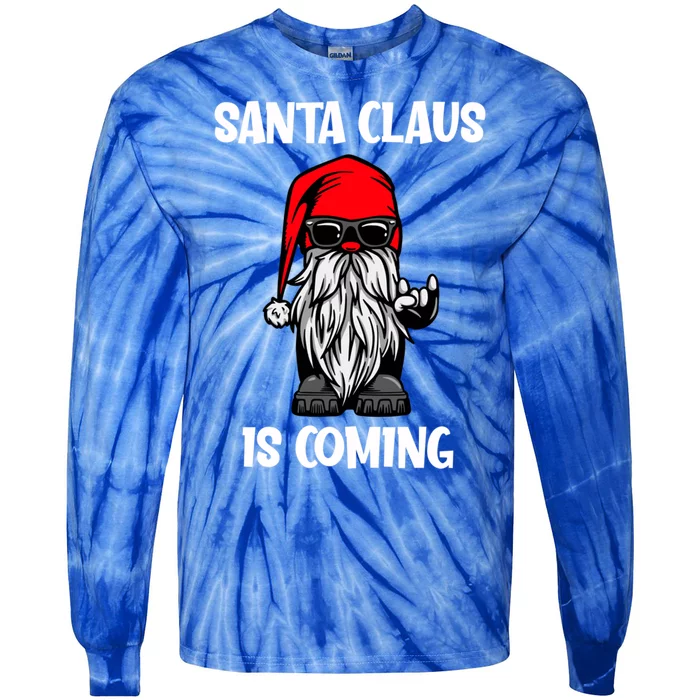 Cool Santa Claus Is Coming Christmas Cool Gift Tie-Dye Long Sleeve Shirt