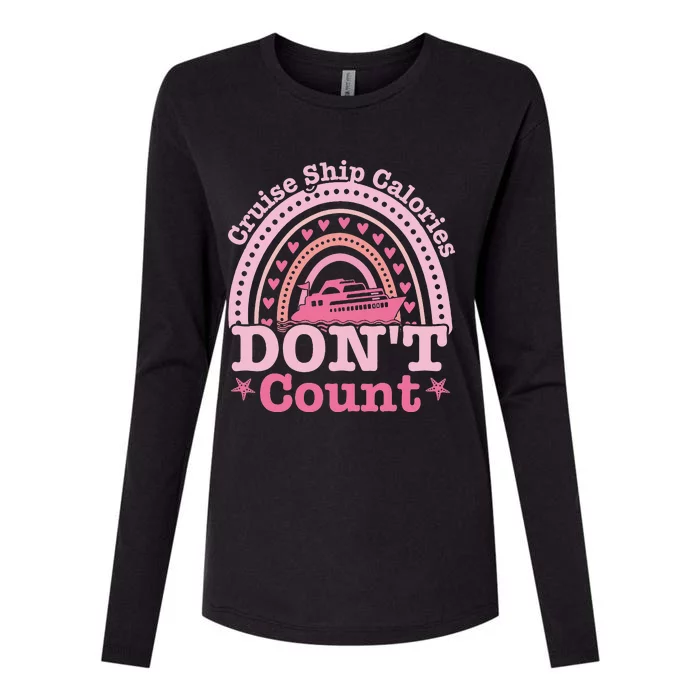 Cruise Ship Calories Don't Count Rainbow Cruising Lover Womens Cotton Relaxed Long Sleeve T-Shirt