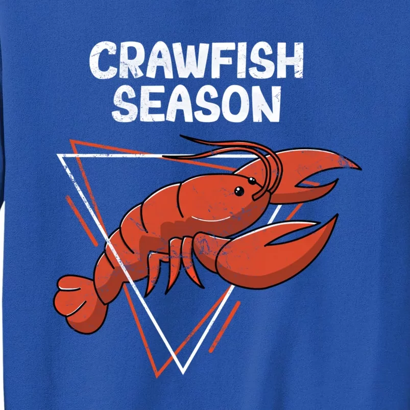 Crawfish Season Cajun Crawfish Boil Love Crayfish Seafood Gift Tall Sweatshirt