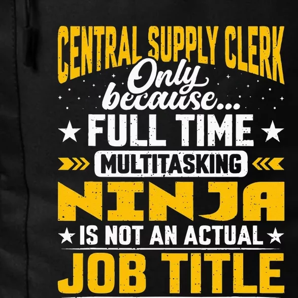 Central Supply Clerk Job Title Funny Central Supply Worker Daily Commute Backpack