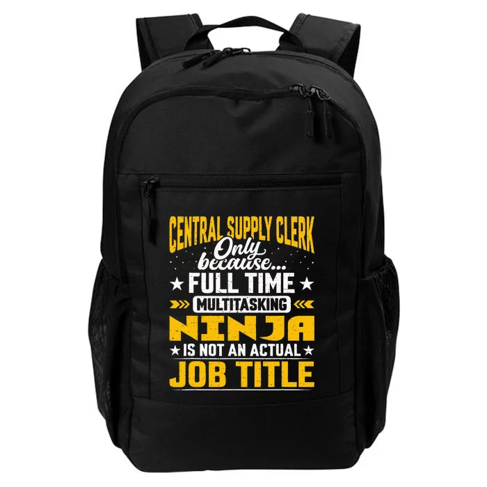 Central Supply Clerk Job Title Funny Central Supply Worker Daily Commute Backpack