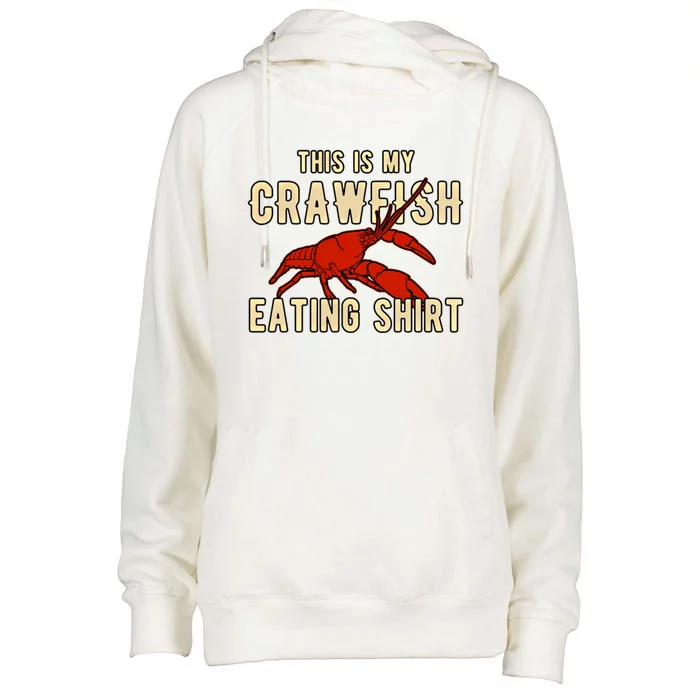 Crawfish Season Clothing This Is My Crawfish Eating Gift Womens Funnel Neck Pullover Hood