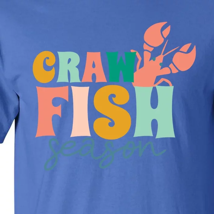 Crawfish Season Crawfish Junkie Cajun Lobster Gift Tall T-Shirt