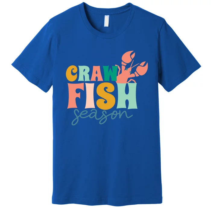 Crawfish Season Crawfish Junkie Cajun Lobster Gift Premium T-Shirt