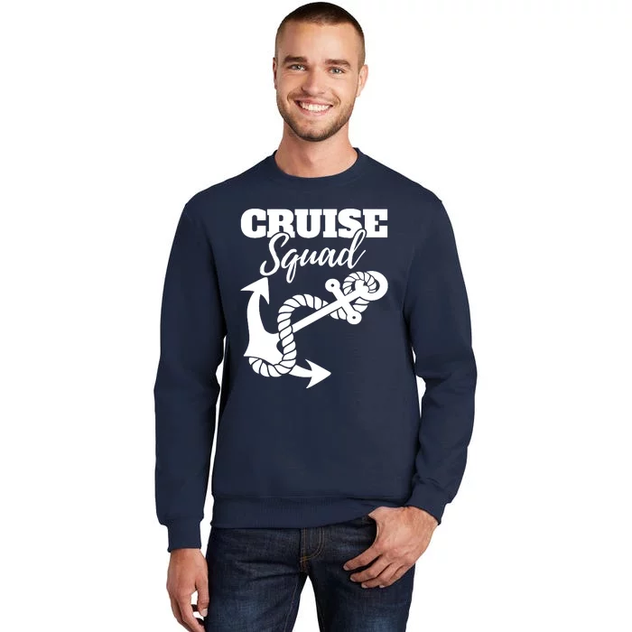 Cruise Squad Cruise Ship For Family Friends Tall Sweatshirt