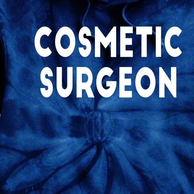 Cosmetic Surgeon Tie Dye Hoodie