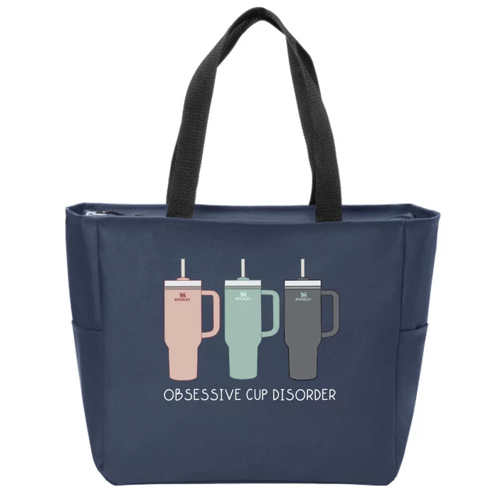 Cool Stanley Cup Ocd Obsessive Cup Disorder Zip Tote Bag