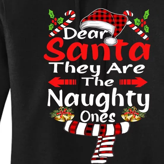 Christmas Santa Claus Dear Santa They Are Naughty One Women's Pullover Hoodie