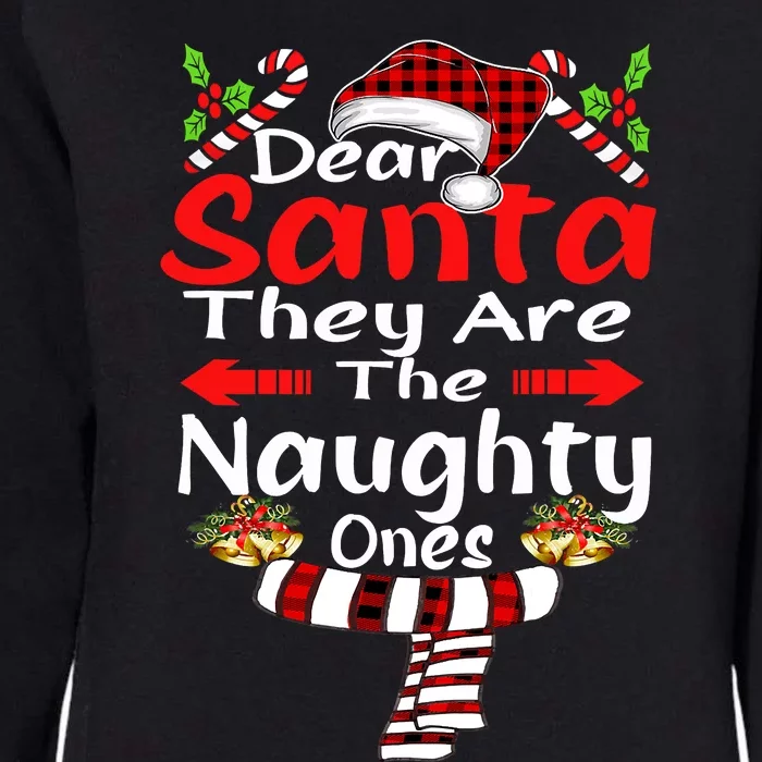 Christmas Santa Claus Dear Santa They Are Naughty One Womens California Wash Sweatshirt