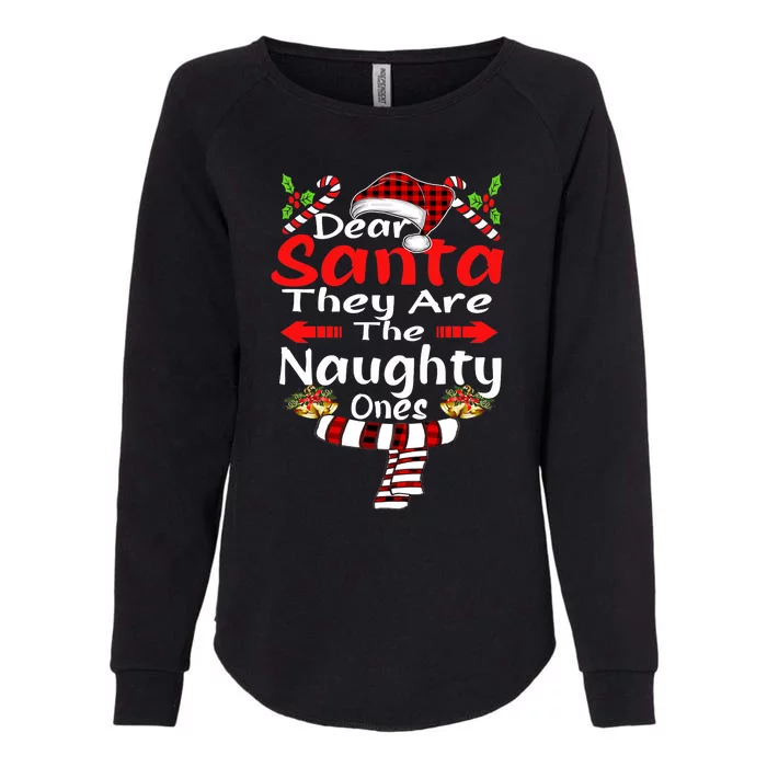 Christmas Santa Claus Dear Santa They Are Naughty One Womens California Wash Sweatshirt