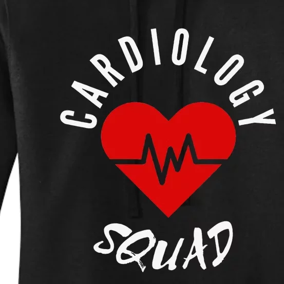 Cardiology Squad Cardiologist Heart Heart Women's Pullover Hoodie