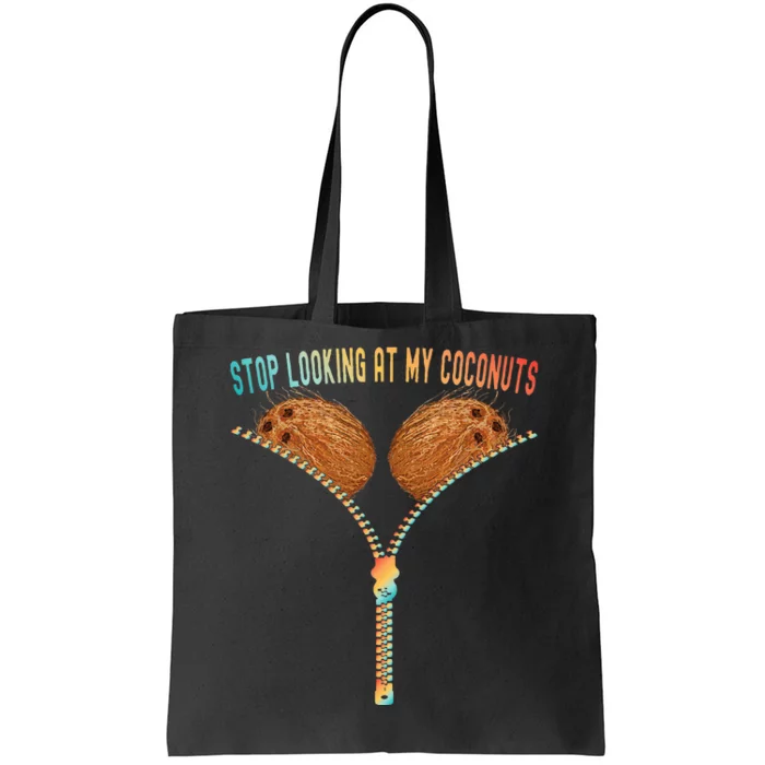 Colorful Summer Coconut Bra Stop Looking At My Coconuts Tote Bag