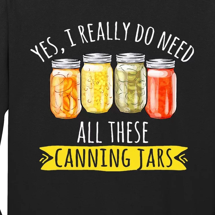 Canning Season Canning Jars Pickling Preserving Long Sleeve Shirt